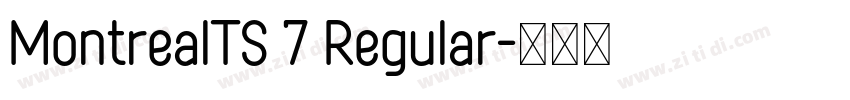 MontrealTS 7 Regular字体转换